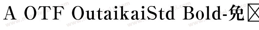 A OTF OutaikaiStd Bold字体转换